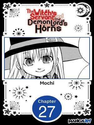 cover image of The Witch's Servant and the Demon Lord's Horns, Volume 27